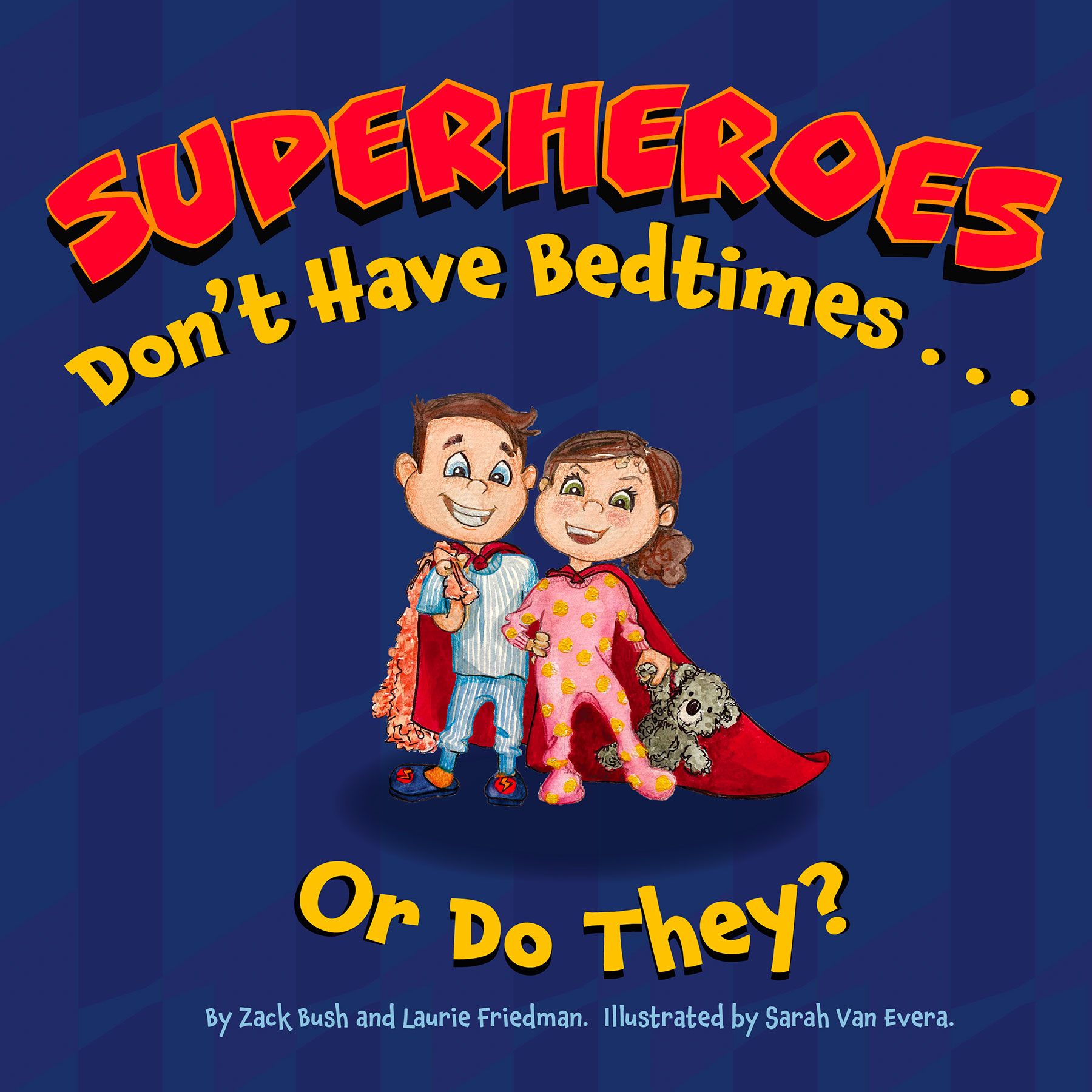 Cover art for Superheroes Don't Have Bedtimes